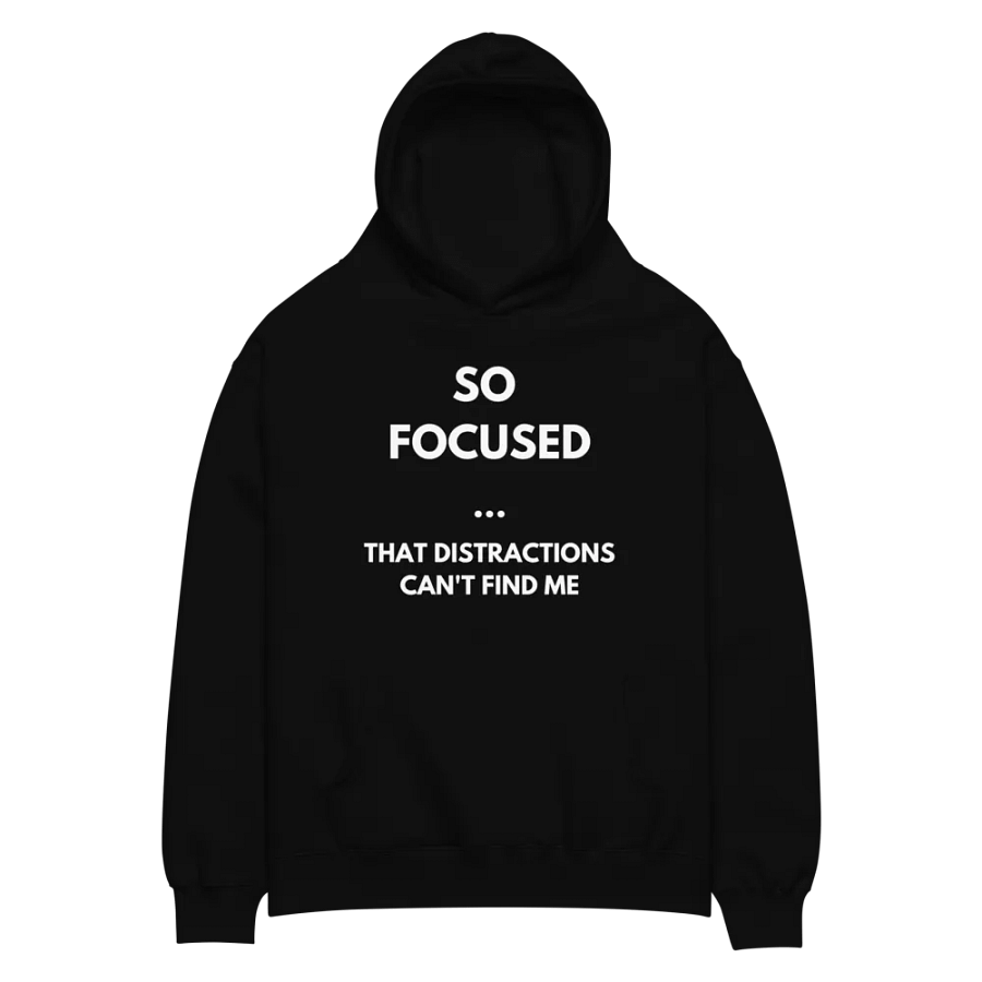 So Focused Motivational Hoodie product image (2)