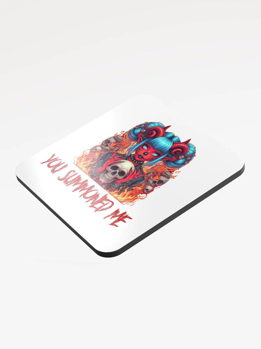 You summoned me coaster product image (3)