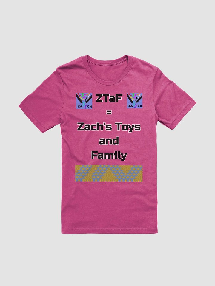 ZTaF = Zach's Toys and Family t-shirt product image (8)