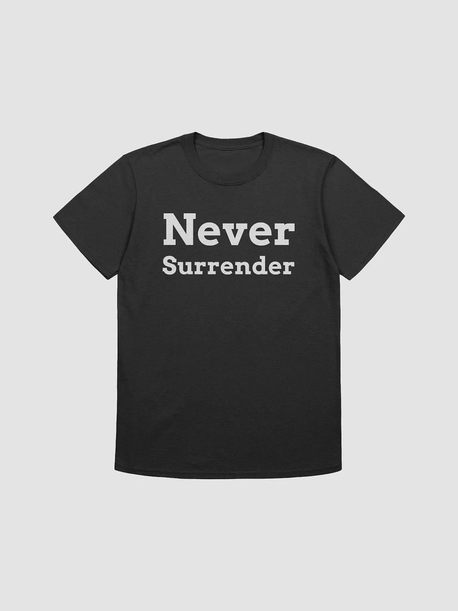 Never Surrender Unisex Softstyle T-Shirt product image (1)