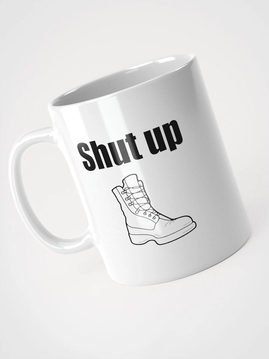 Shut Up Boot! Mug product image (7)