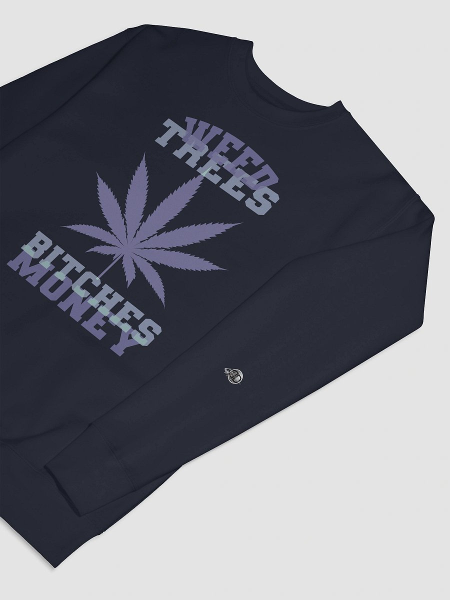 Weed and Trees, Money 02 | Sweatshirt product image (44)