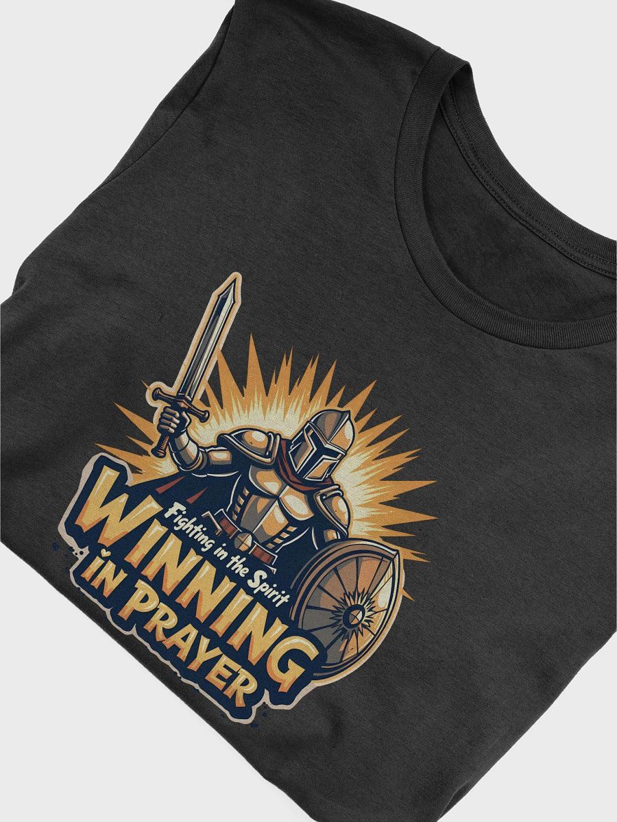 Winning in Prayer: Fighting in the Spirit T-Shirt product image (30)