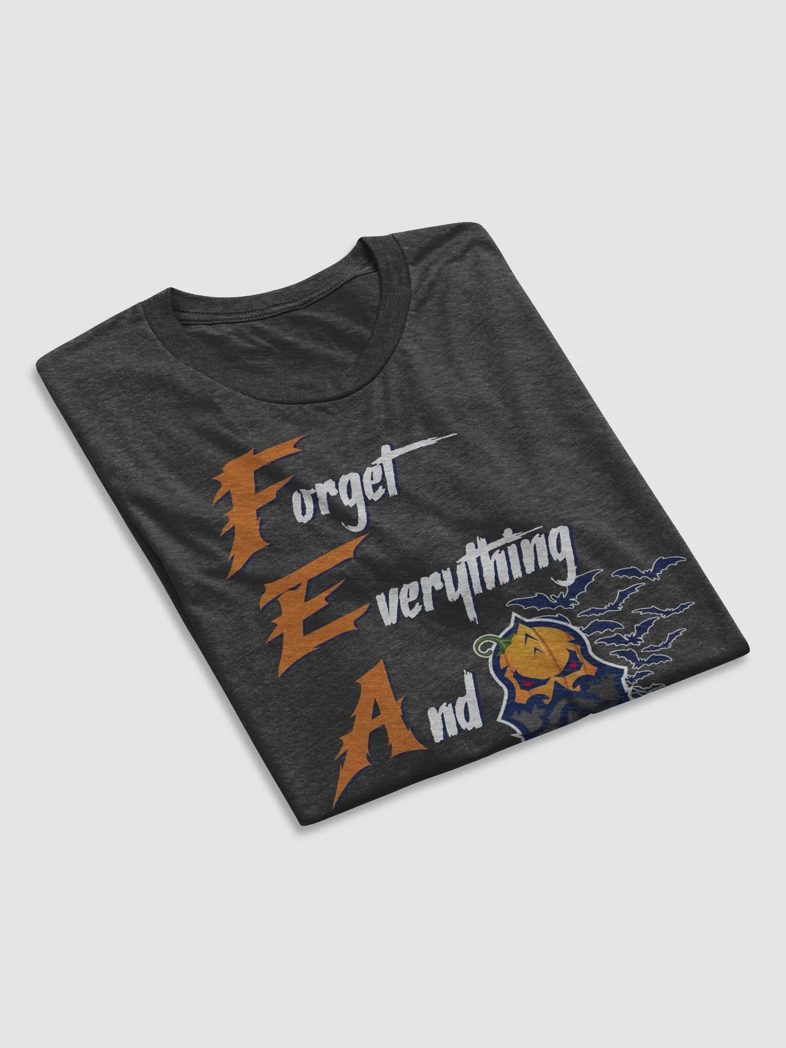 LIMITED TIME!! FEAR: Forget Everything And Run T-Shirt product image (13)