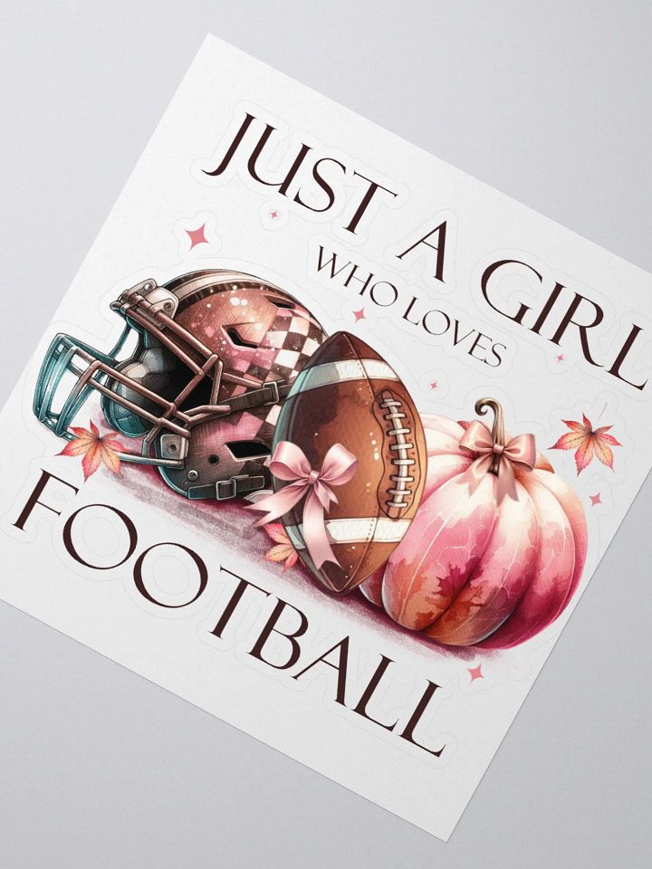 Just A Girl That Loves Football Sticker product image (2)