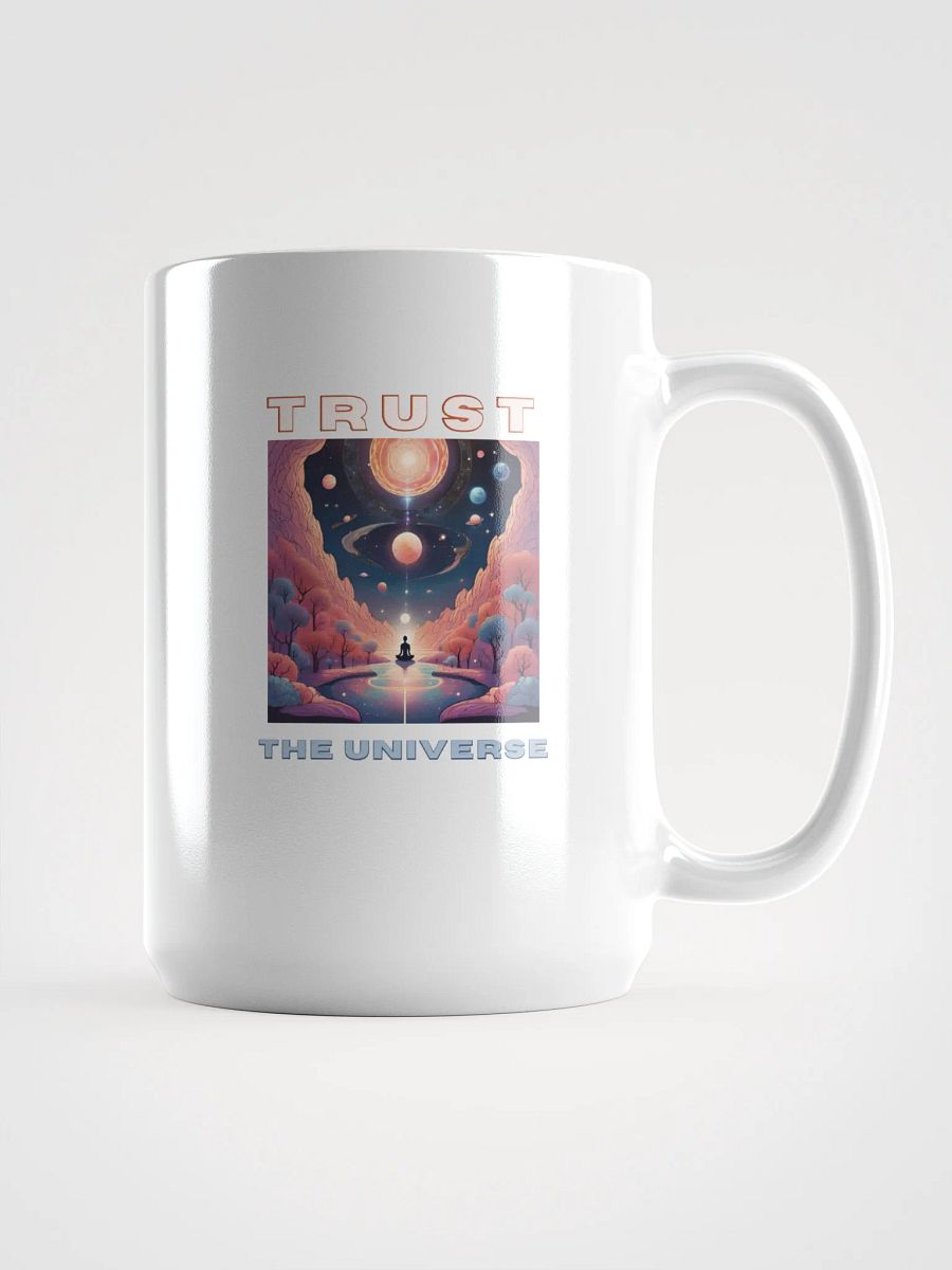 Trust the Universe White Glossy Mug product image (1)