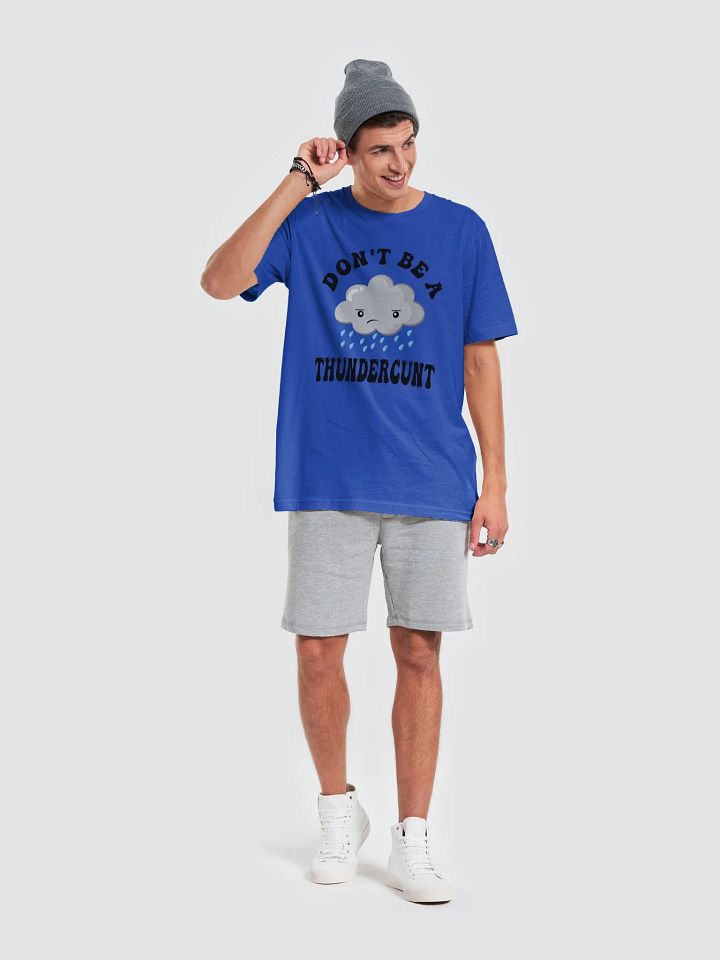 Dont Be a Thundercunt product image (44)