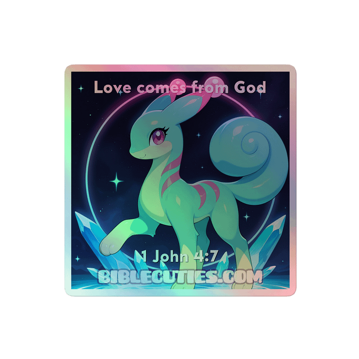 Bible Cuties Nova - Love comes from God Holograpghic Sticker product image (2)