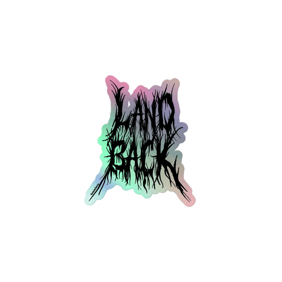 LAND BACK - HOLO STICKER product image (1)