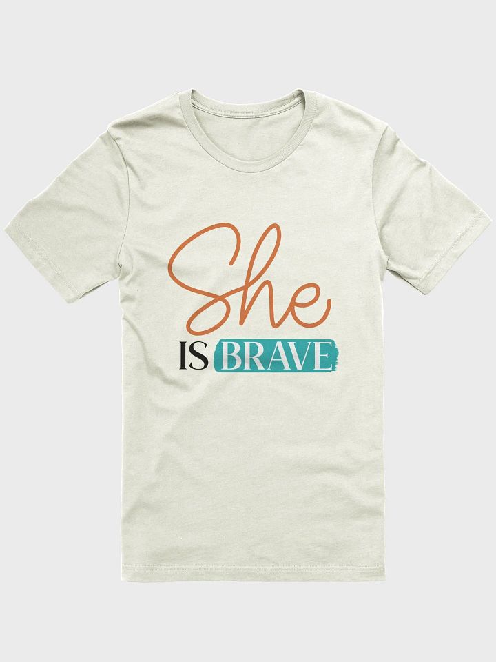 She is Brave T-Shirt product image (1)