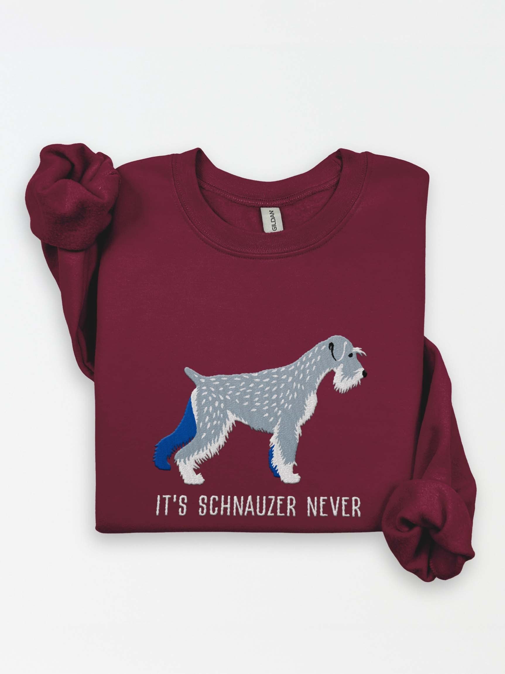 It's Schnauzer Never Sweatshirt (Embroidered) of a Standard Schnauzer(Salt & Pepper) product image (1)