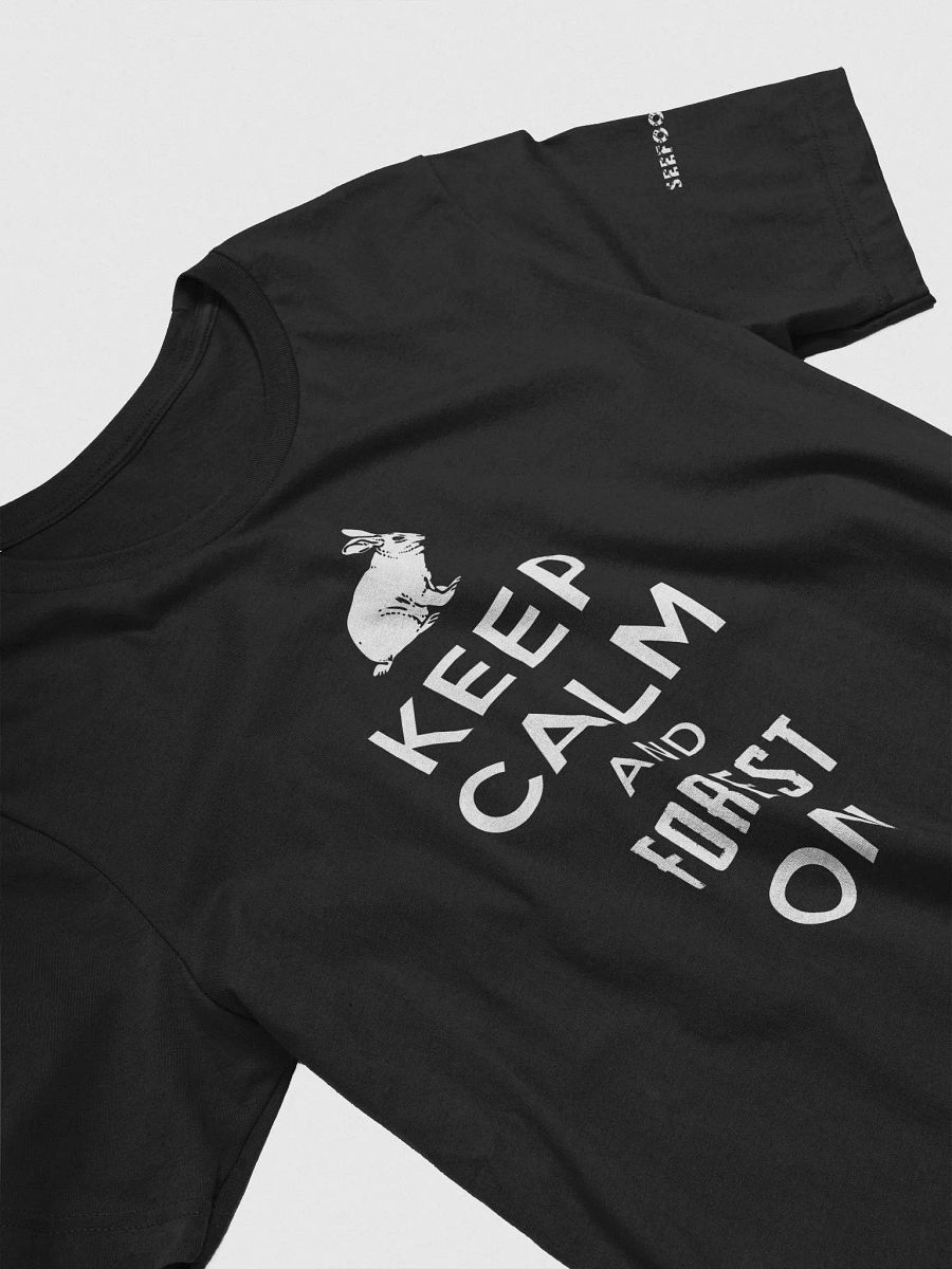 Keep Calm and Forest On product image (29)