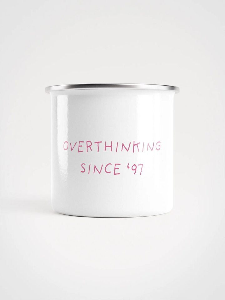 OVERTHINKING SINCE '97 Enamel Mug product image (1)
