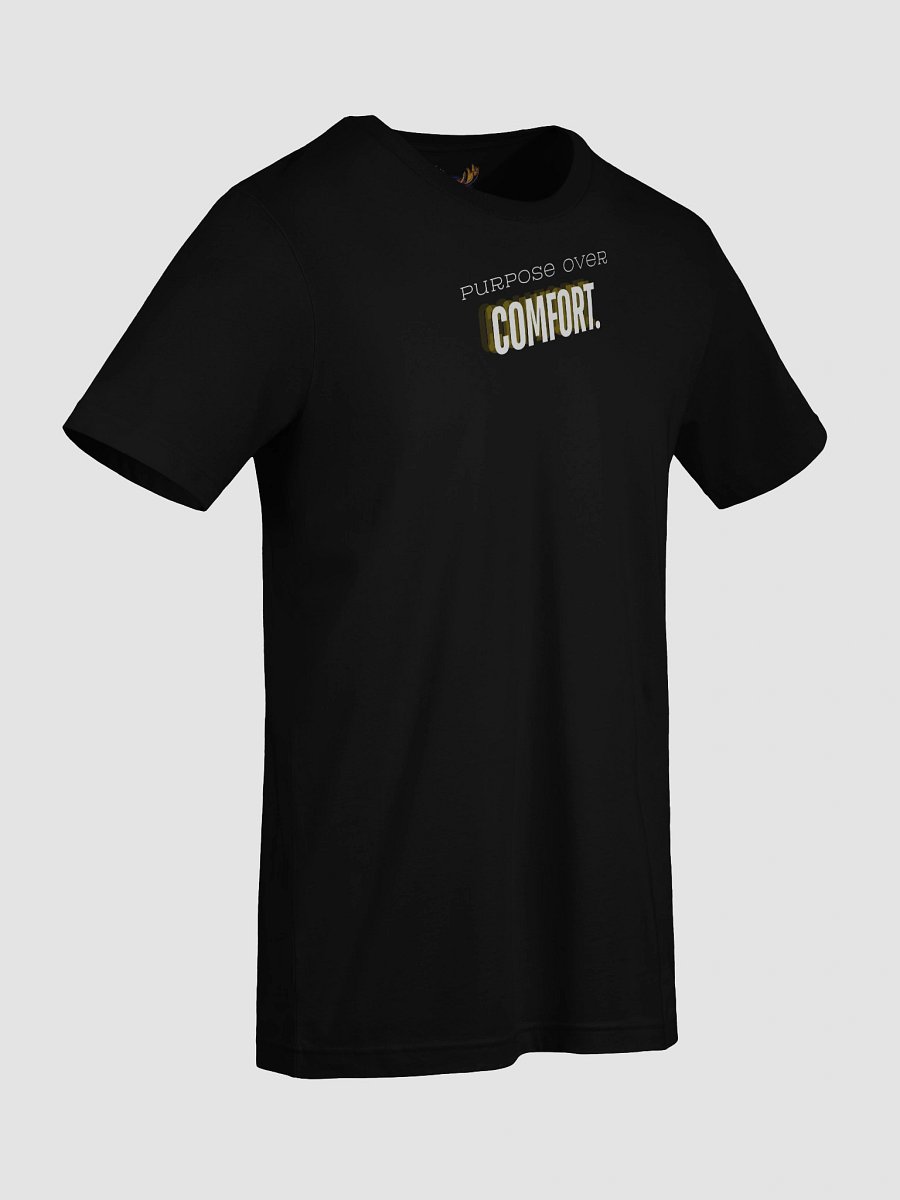 Purpose Over Comfort - T-Shirt product image (9)