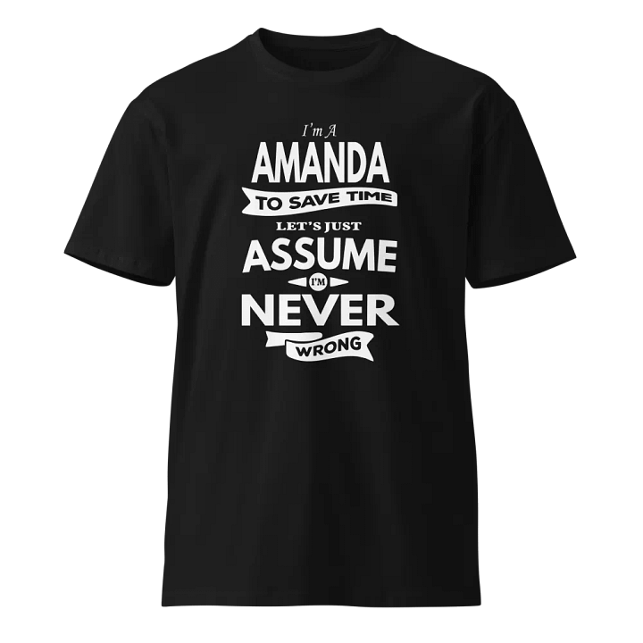 Im Amanda To Save Time - Unisex Premium T-Shirt product image (1)