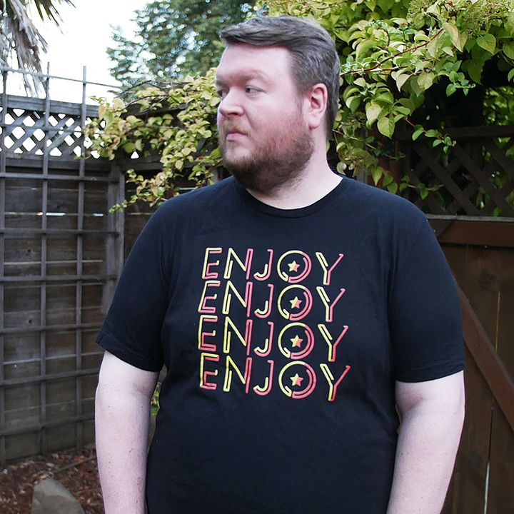 Enjoy, Enjoy, Enjoy, Enjoy! Unisex T-Shirt product image (1)