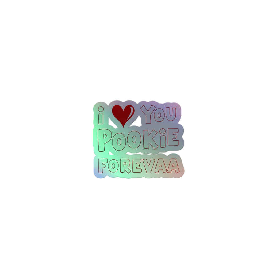 I ❤️You Pookie Forevaa - Holographic Sticker Sheet product image (1)