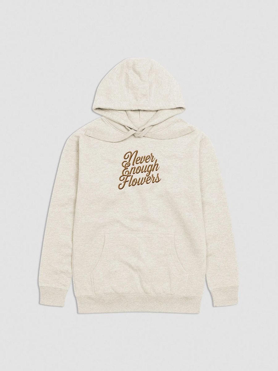 Never Enough Flowers Premium Hoodie product image (4)