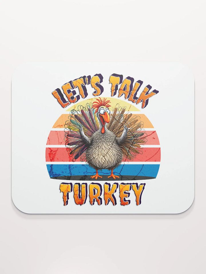 Lets Talk Turkey Retro Mouse Pad product image (2)