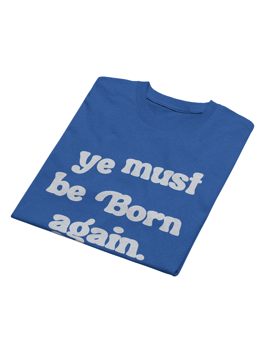 Born Again Tshirt product image (28)