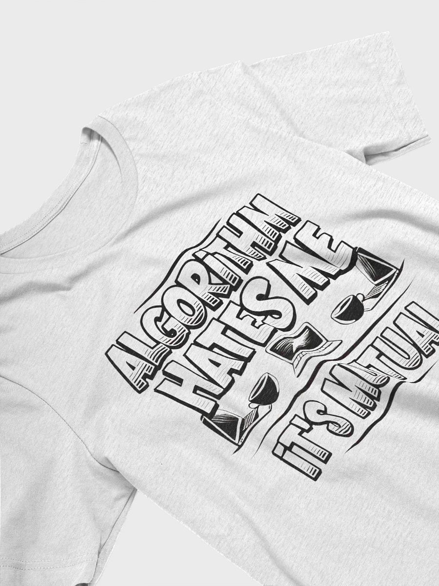 Algorithm Hates Me T-Shirt product image (31)