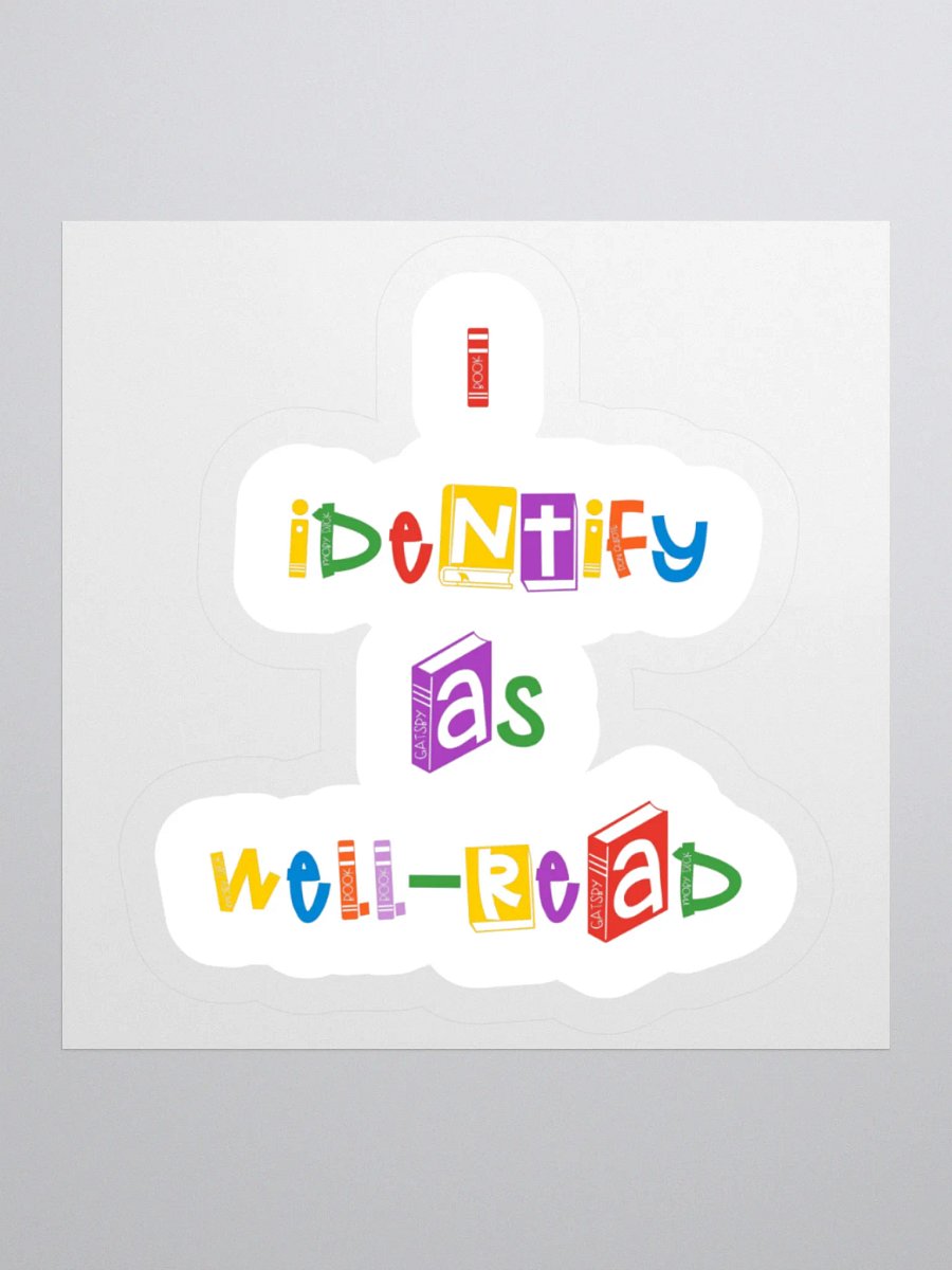 I Identify As Well-Read Sticker product image (1)