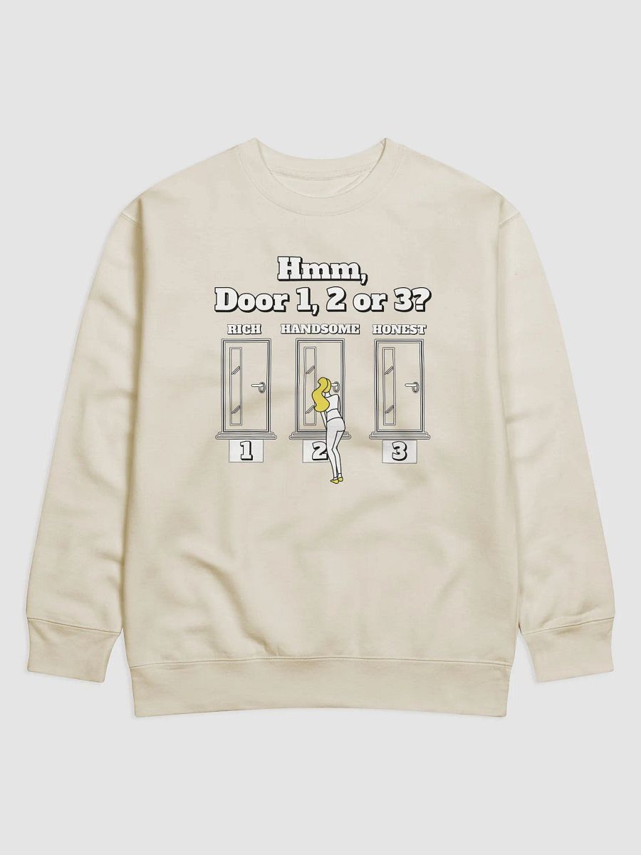 Hmm, Door 1, 2, 3? Funny Humorous Sweatshirt product image (5)