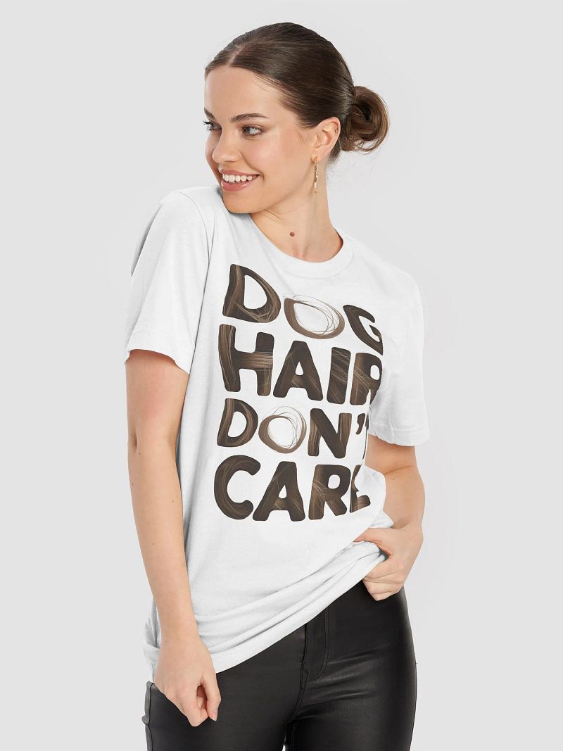 Stylish 'DOG HAIR, DON'T CARE' T-Shirt