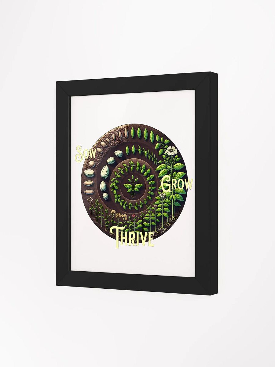 Sow, Grow, Thrive Framed Poster | Grow with Purpose | Flourish from Within | Cultivate Your Dreams | Blossom with Patience | Nurture Your Path product image (3)