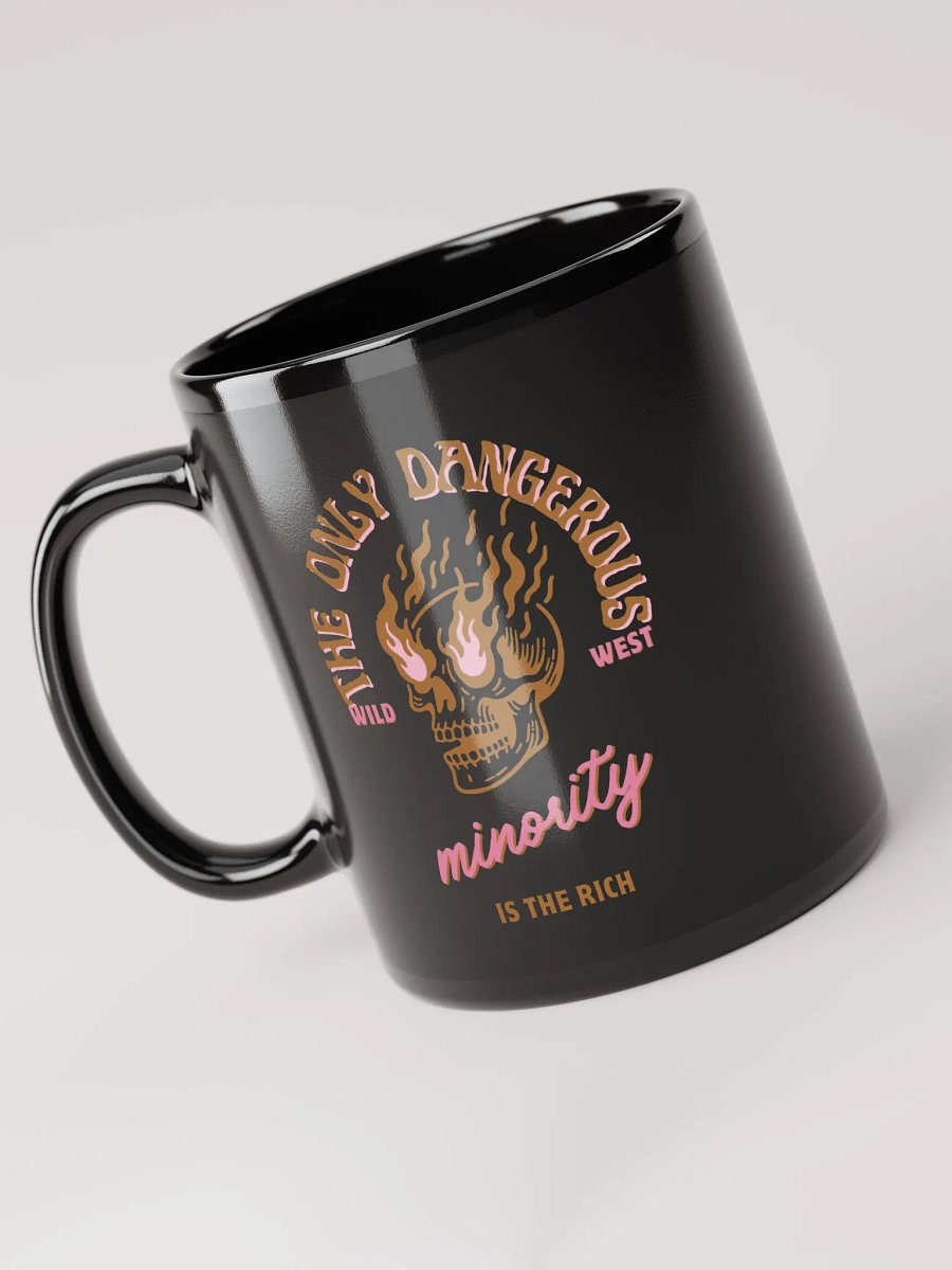 Dangerous Minority Is The Rich Mug product image (4)
