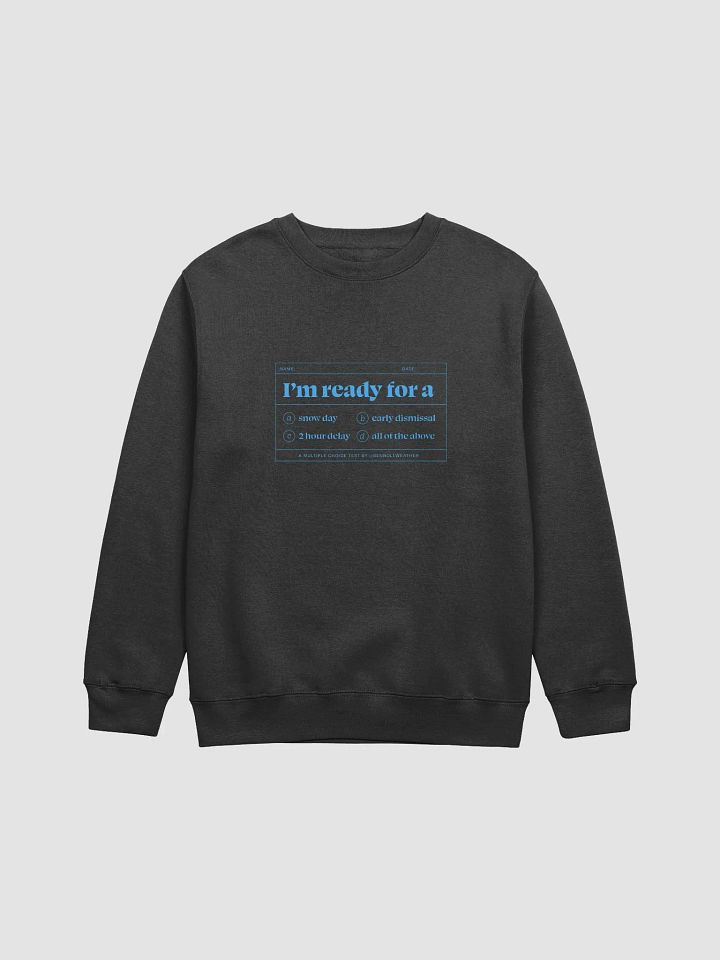I'm ready crewneck ❄️ (blue logo) product image (1)