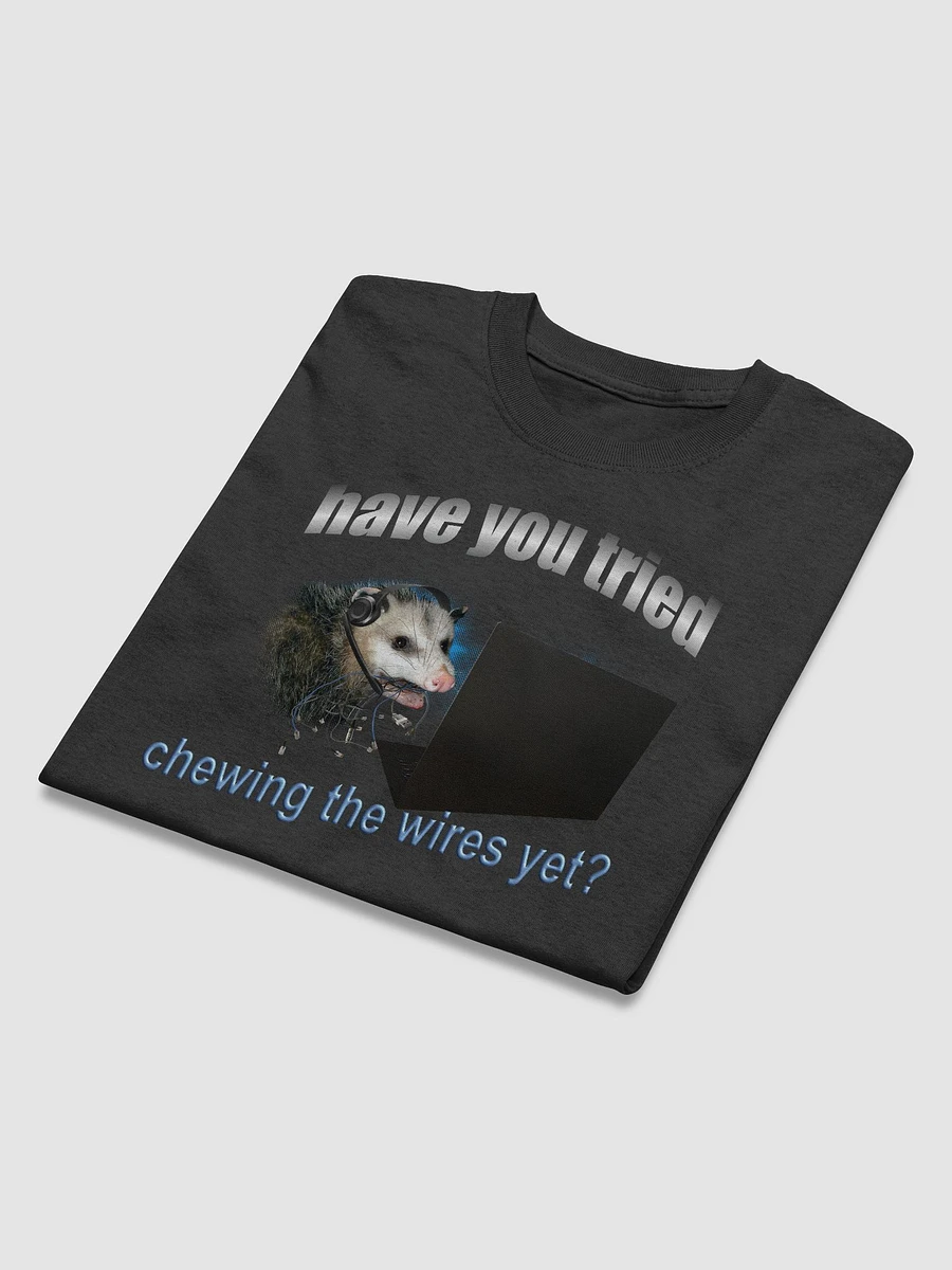 Have you tried chewing the wires yet? - Possum IT T-shirt product image (4)
