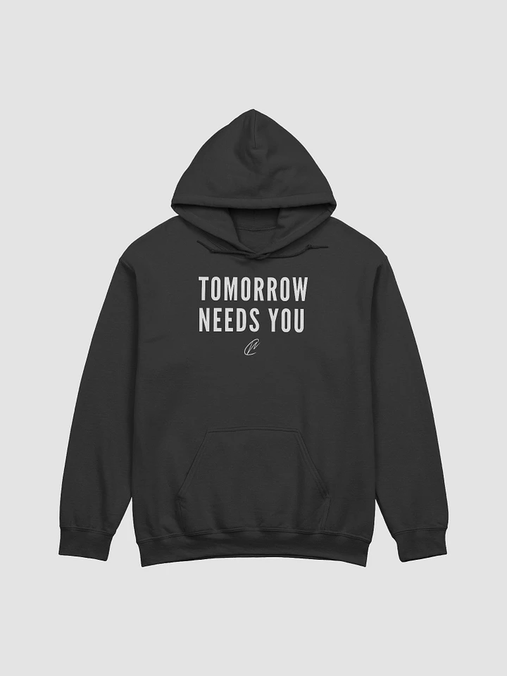 Tomorrow Needs You - Black Hoodie product image (1)
