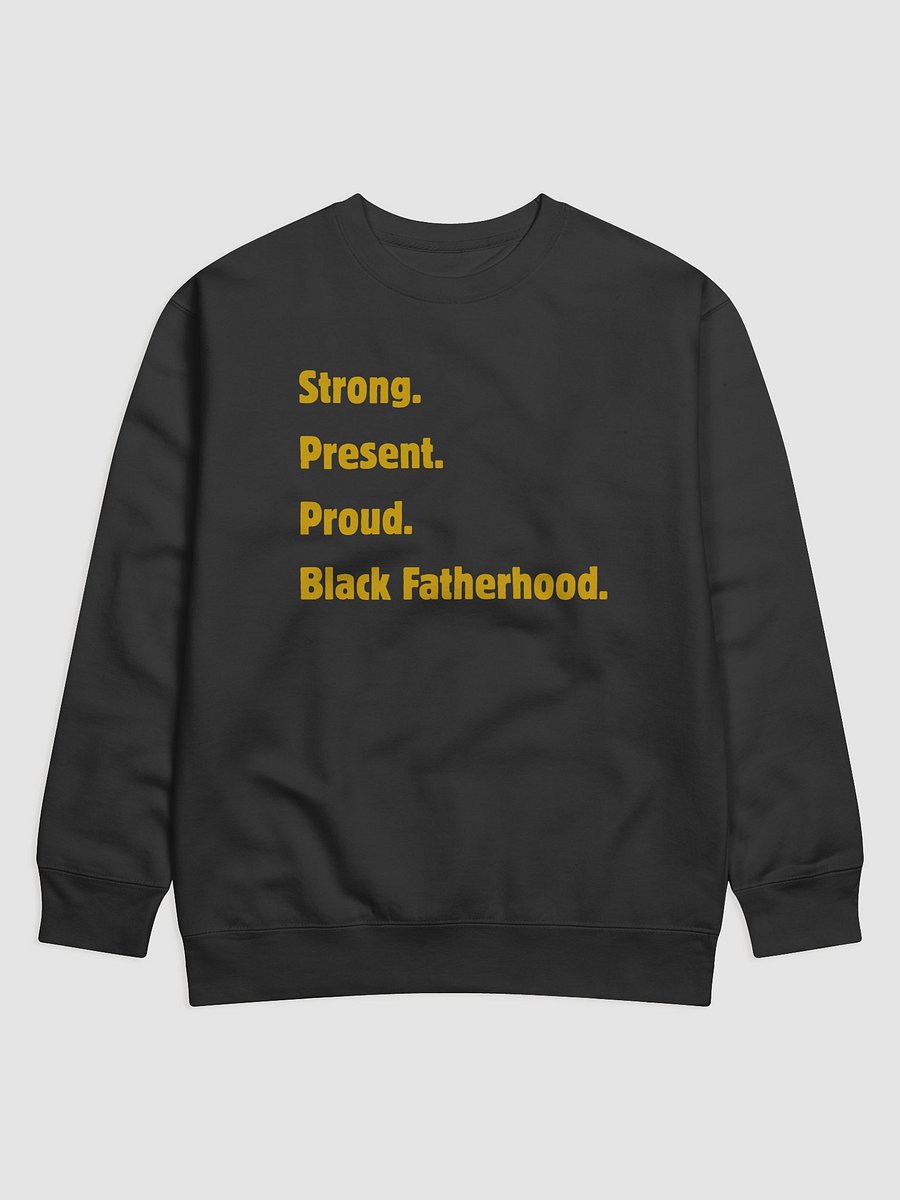Proud Black Fatherhood Premium Sweatshirt product image (1)