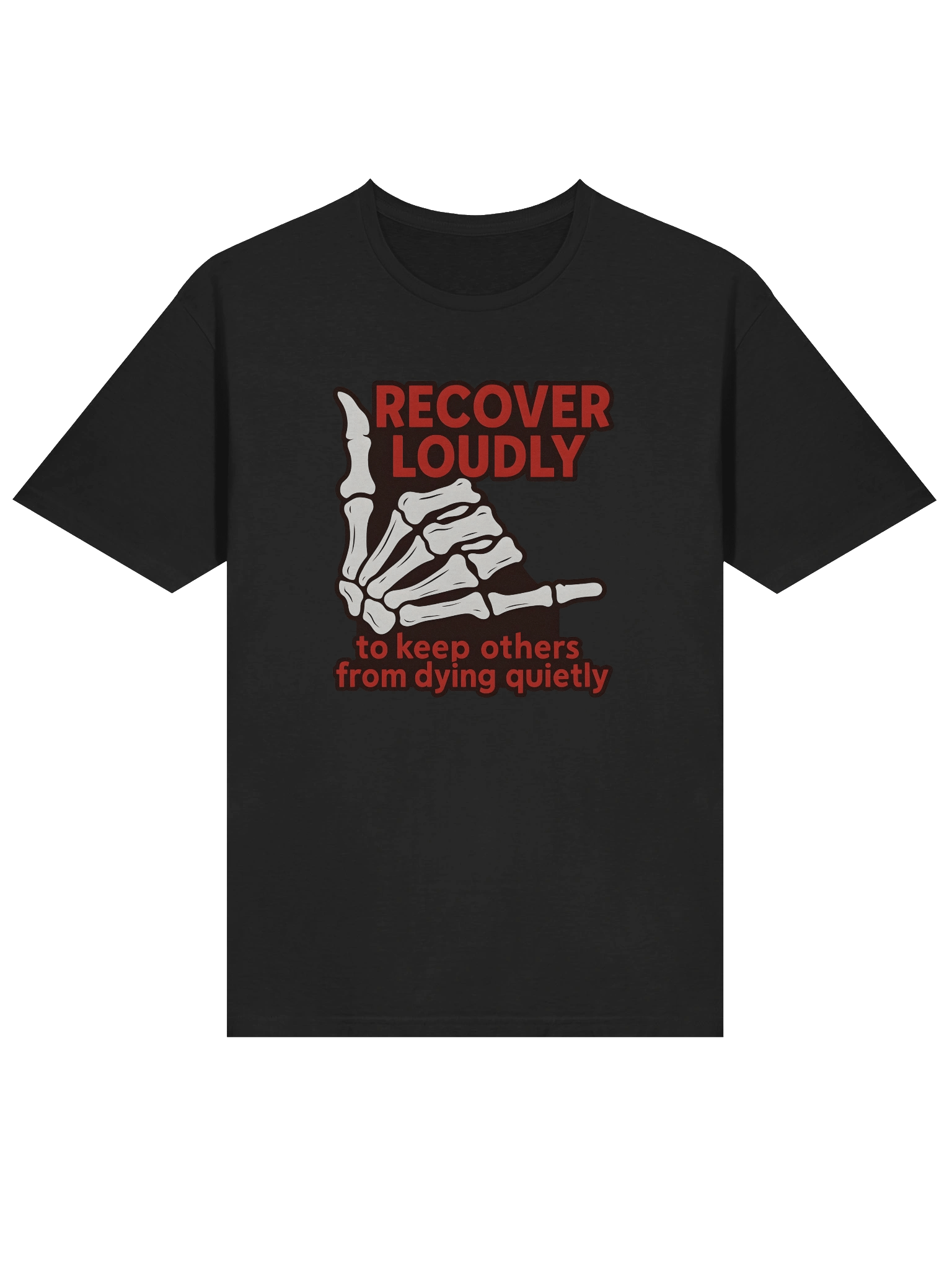 Recover Loudly Skeleton T-Shirt product image (22)