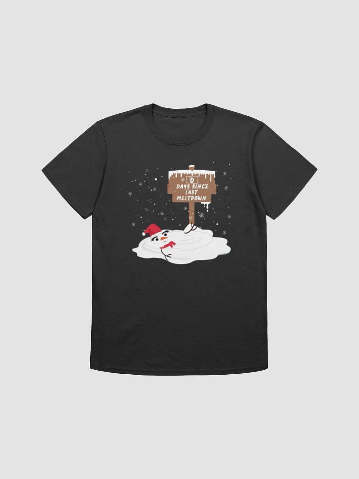 0 Days Since Last Meltdown - Snowman product image (2)