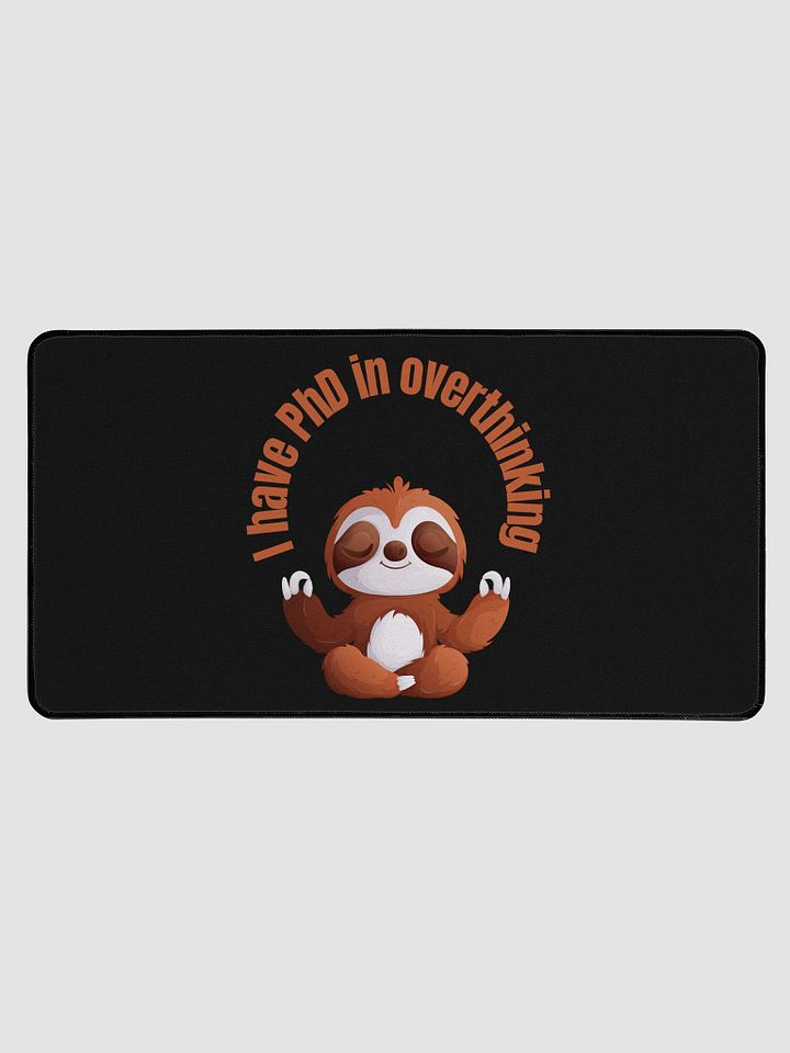 PhD IN OVERTHINKING Desk Mat product image (1)
