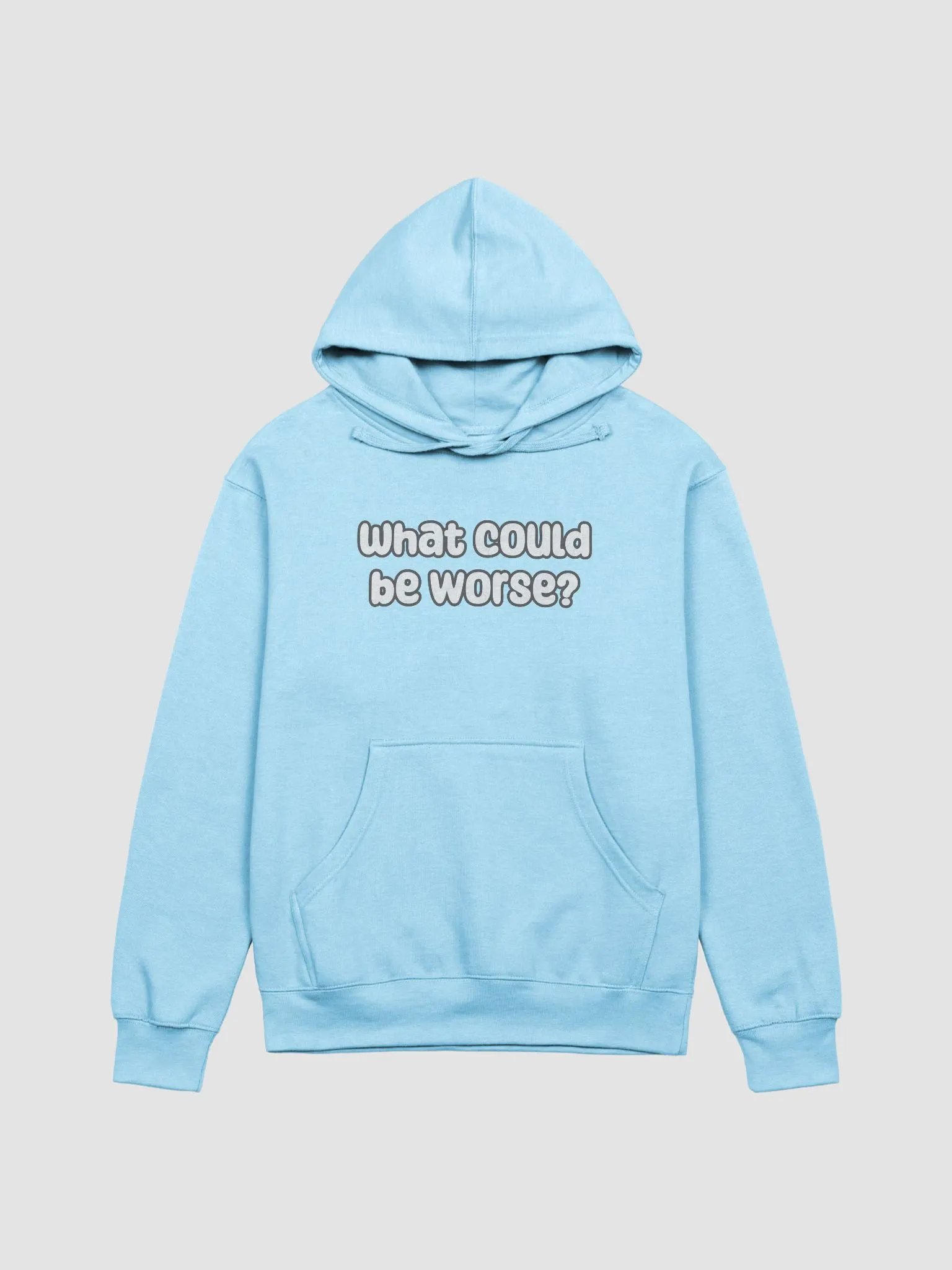What Could Be Worse? Mid-Weight Unisex Hoodie - pastel colours product image (2)