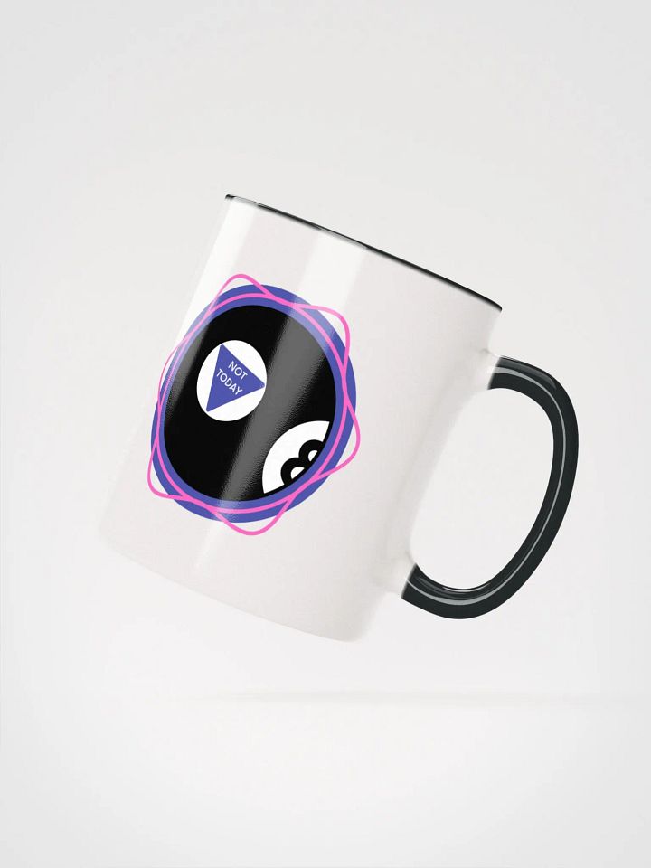 NOT TODAY Mug product image (2)
