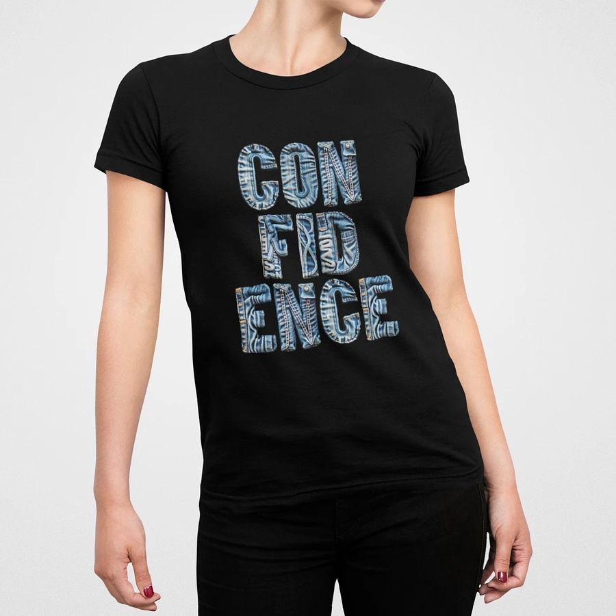 Confidence Design T-Shirt #108 product image (2)