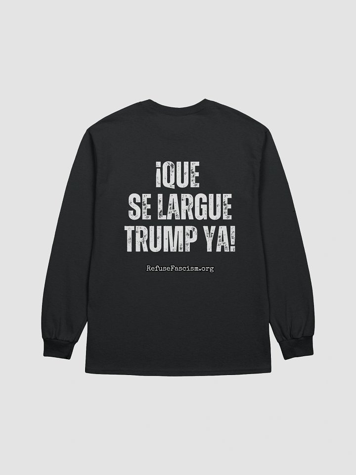 Trump Must Go Now! Long Sleeve Shirt product image (2)