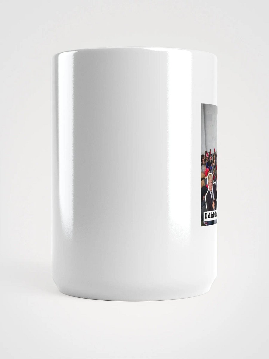 Trump Did It Muggy Mug product image (5)
