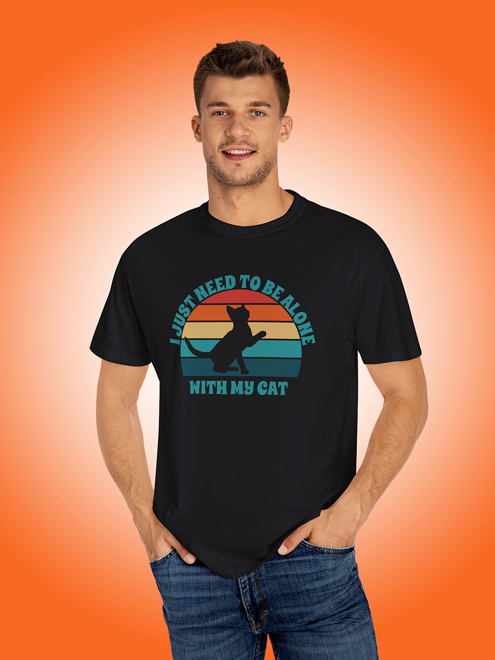 I Just Need To Be Alone With My Cat product image (1)