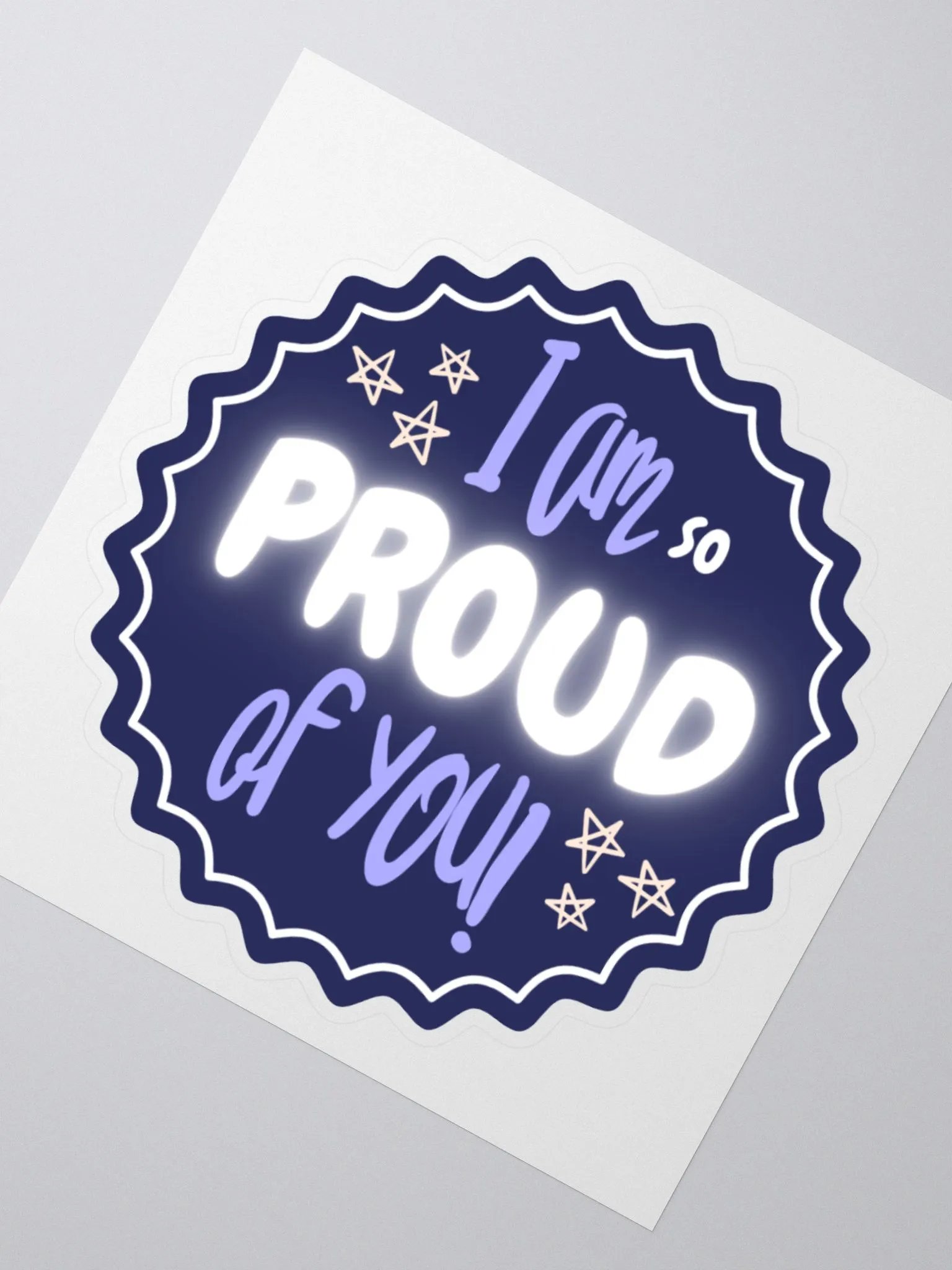 Proud of you -sticker product image (2)