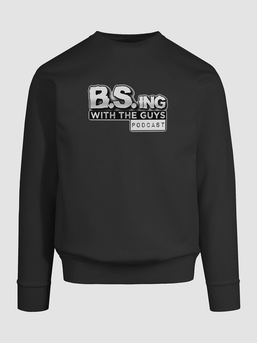 B.S.ing With The Guys Classic sweatshirt product image (9)