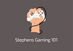 stephens gaming 101