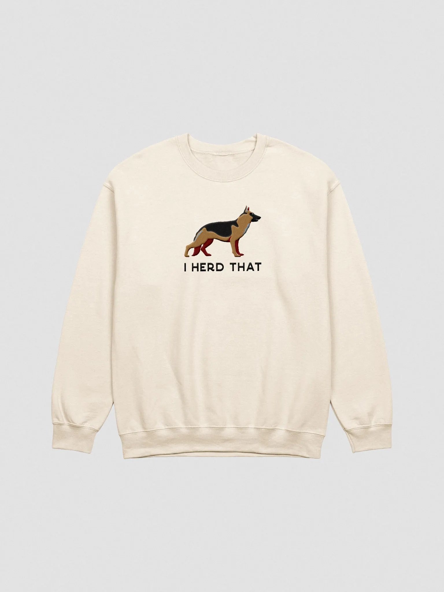 I Herd That Sweatshirt (Embroidered) of a German Shepherd product image (4)