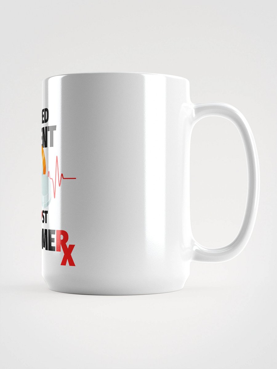 Cured Patient Lost Customer Black Font Mug product image (1)
