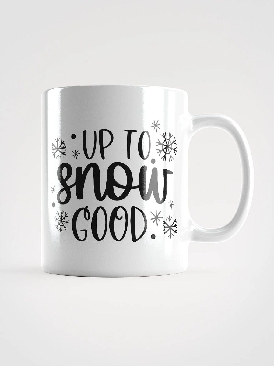 Up to Snow Good Premium Coffee Mug product image (3)