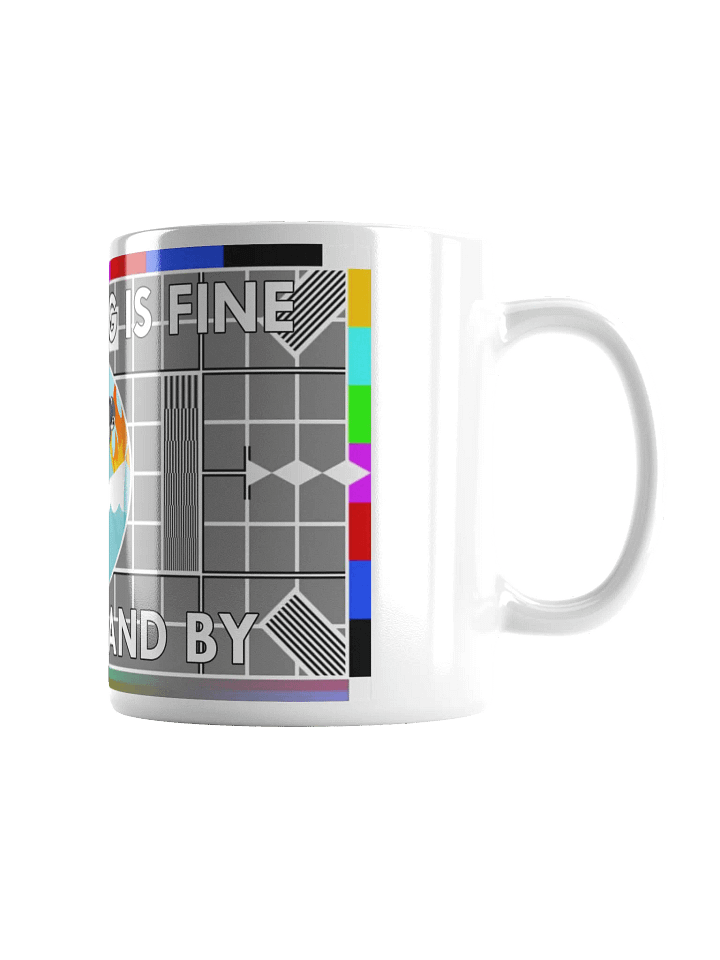 Please Stand By: Mug of Total Calmness product image (1)